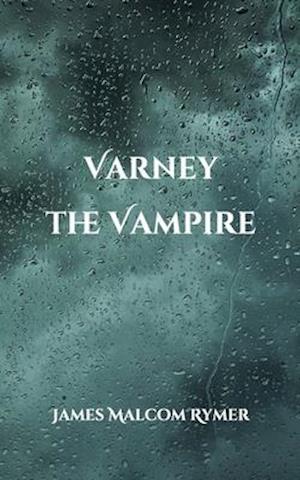 Varney the Vampire