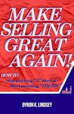 Make Selling Great Again!