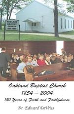 Oakland Baptist Church 1854-2004