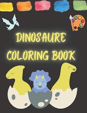 Dinosaure Coloring Book: Great Gift for Boys & Girls, Ages 3+