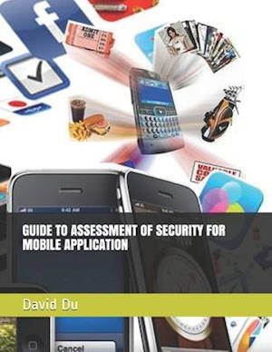 Guide to Assessment of Security for Mobile Application