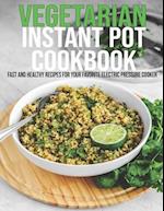 Vegetarian Instant Pot Cookbook