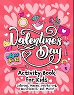 Valentine's Day Activity Book for Kids ages 6-12