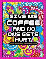 Adult Coloring Book With Funny Quotes
