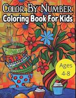 Color By Number Coloring Book For Kids Ages 4-8: Animals Coloring Activity Book Ages 4-8 (Color by Number Books) 
