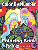 Color By Number Coloring Book For Kids Ages:4-8: 50 Unique Color By Number Design for drawing and coloring Stress Relieving Designs for Adults Relaxat