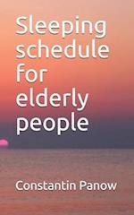 Sleeping schedule for elderly people