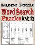Large Print Word Search Puzzles for Adults: Word search book with a massive 100 themed puzzles to enjoy 