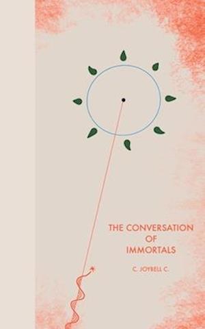 The Conversation of Immortals