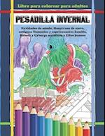 Libro para colorear para adultos PESADILLA INVERNAL