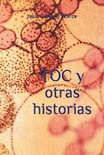 TOC y otras historias