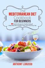 The Mediterranean Diet Cookbook for Beginners