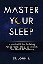 Master Your Sleep