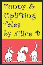 Funny & Uplifting Tales 