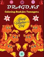 DRAGONS Coloring Book For Teenagers Happy Valentine's Day
