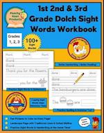 1st 2nd 3rd Grade Dolch Sight Words Workbook: Over 100 1st 2nd 3rd Grade Dolch Sight Words Handwriting Practice Pages 