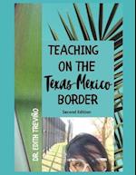 Teaching On The Texas-Mexico Border