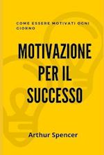 Motivazione Per Il Successo