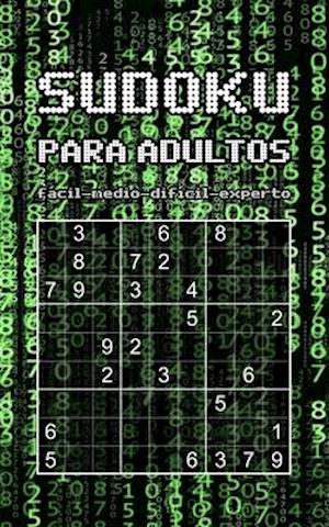 Sudoku Para Adultos - fácil - medio - difícil - experto