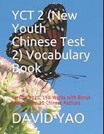 YCT 2 (New Youth Chinese Test 2) Vocabulary Book