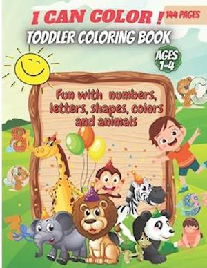 I Can Color!-Toddler Coloring Book