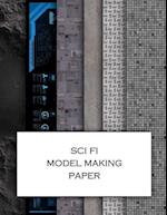 Sci Fi Model Making Paper