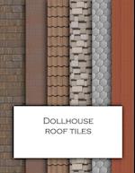 Dollhouse Roof Tiles