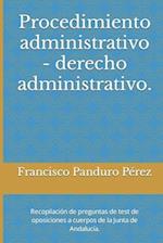 Procedimiento administrativo - derecho administrativo.