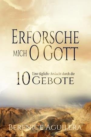 Erforsche Mich, O Gott