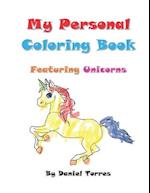 My Personal Coloring Book featuring Unicorns