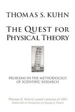 The Quest for Physical Theory
