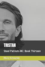 TRISTAN: Steel Patriots MC: Book Thirteen 