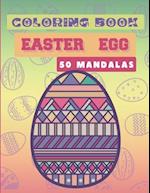 Coloring Book - Easter Egg - 50 Mandalas