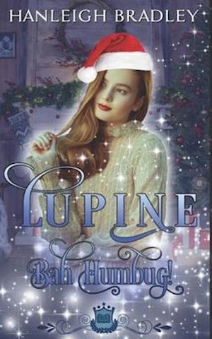 Lupine: Bah Humbug!