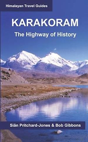 Karakoram: The Highway of History