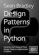 Design Patterns in Python: Common GOF (Gang of Four) Design Patterns implemented in Python 