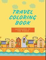 Travel coloring Book- Landmarks of the World