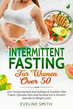 Intermittent Fasting For Women Over 50