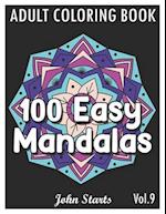 100 Easy Mandalas: An Adult Coloring Book with Fun, Simple, and Relaxing Coloring Pages (Volume 9) 