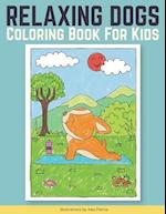 Relaxing Dogs Coloring Book For Kids