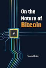 On the Nature of Bitcoin