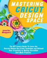 Mastering Cricut Design Space