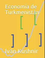 Economía de Turkmenistán