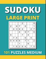 Sudoku Large Print 101 Puzzles Medium
