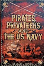 Pirates, Privateers, and the U.S. Navy