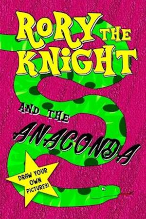 Rory the Knight and the Anaconda