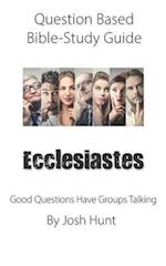 Question-based Bible Study Guide - Ecclesiastes