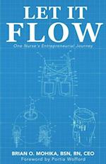 Let It Flow: One Nurse's Entrepreneurial Journey 