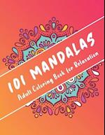 101 Mandalas Adult Coloring Book for Relaxation