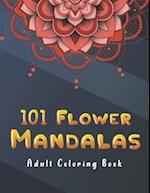 101 Flower Mandalas Adult Coloring Book